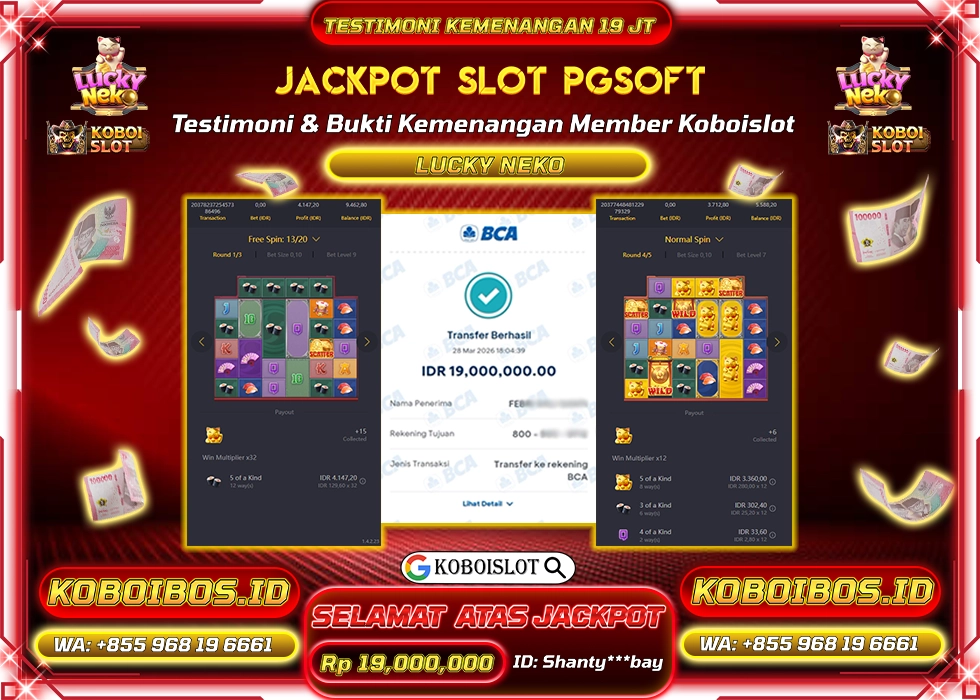BUKTI KEMENANGAN SLOT GACOR LUCKY NEKO Rp19.000.000,- LUNAS